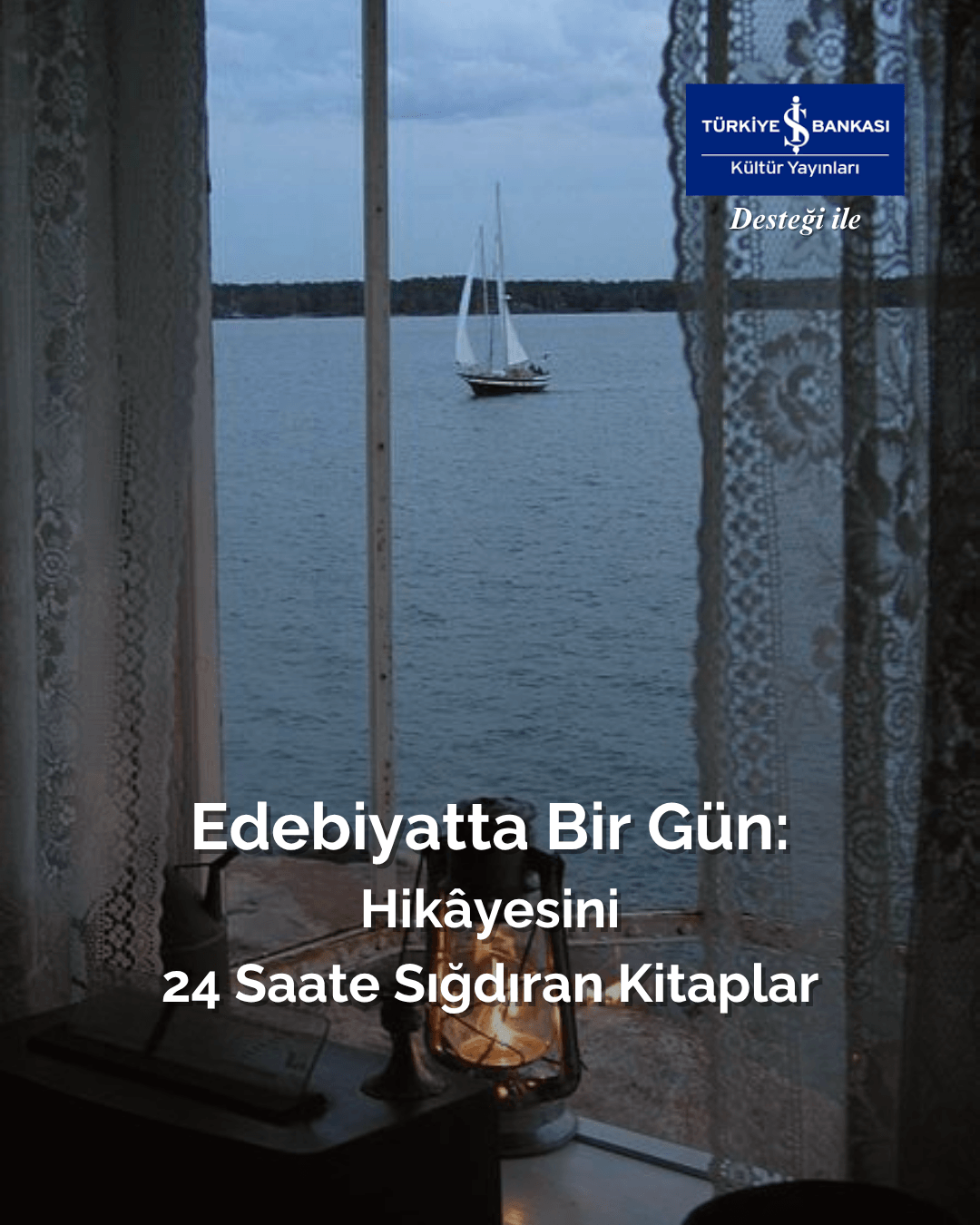 İş Kültür ile Kitap Seçkisi: "Edebiyatta Bir Gün: Hikâyesini 24 Saate Sığdıran Kitaplar"