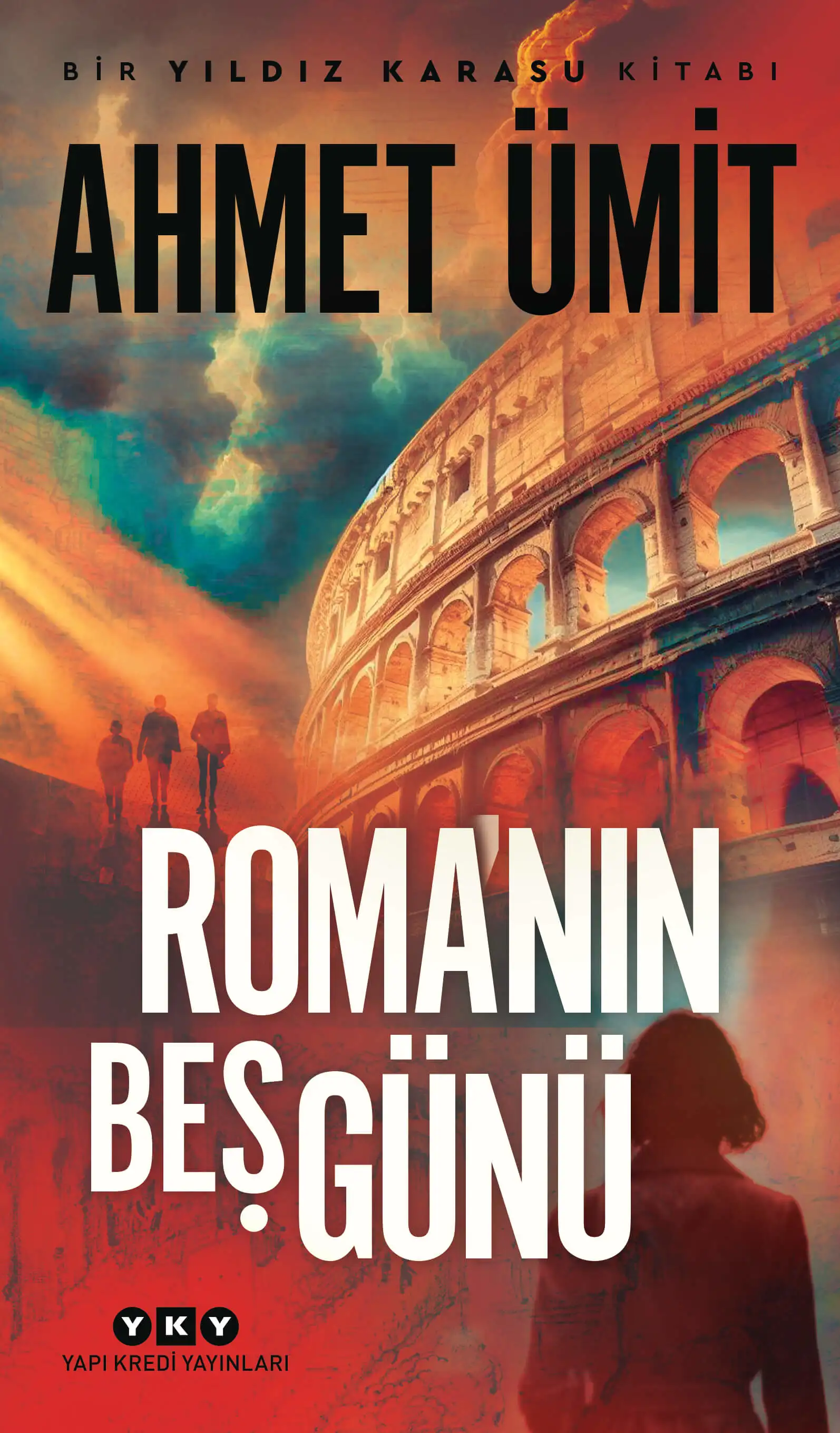 Ahmet Ümit’ten Toplumsal Çürümüşlüğün Beslediği Suç ve Onun Felsefi Doğasına Edebi Bir Bakış: Roma’nın Beş Günü